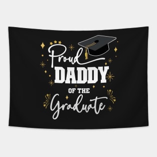Proud Daddy Of Graduate | Quote With White Text Family Graduation Tapestry