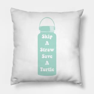 Skip a Straw Save The Turtles VSCO Girl Water Flask Sticker Shirt Gifts Teal Aqua Blue Pillow