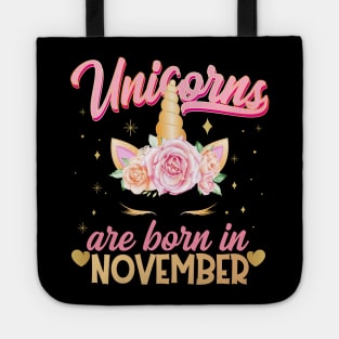 Unicorns Are Born In November T-shirt Tote