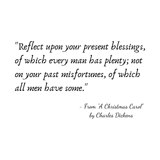 A Quote from "A Christmas Carol" by Charles Dickens by Poemit