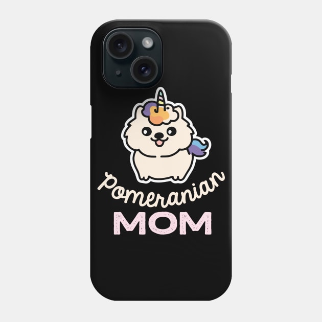 Pomeranian Mom Unicorn Dog Owner Retro Dog Mother Phone Case by BetterManufaktur