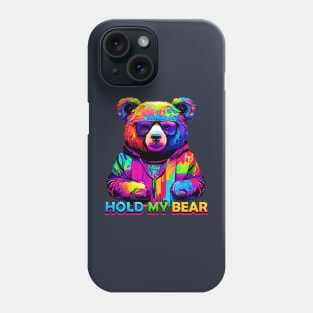 hold my bear (funny meme) Phone Case