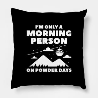 Morning Person Snow Pillow