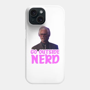 GO OUTSIDE NERD Phone Case