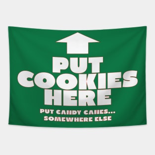 Put Cookies Here Tapestry