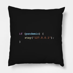 Stay Home (127.0.0.1) If There's a Pandemic Programming Coding Color Pillow