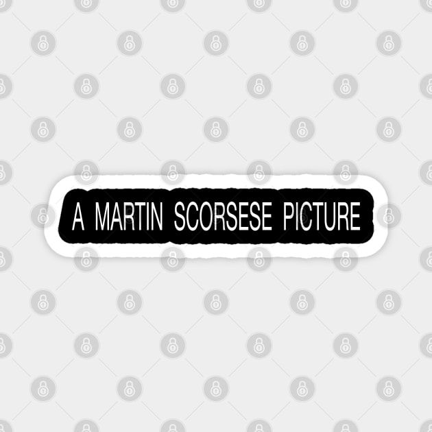 A Martin Scorsese Picture Magnet by Jim and Them