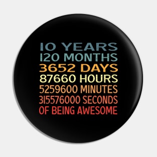 10 Years Old 10th Birthday 10 Years Being Awesome Pin