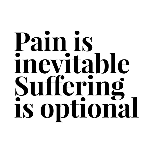 pain is inevitable suffering is optional by GMAT