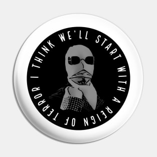 Reign of Terror - Invisible Man Quote Pin