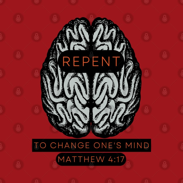 REPENT to change one's mind Matt 4:17 by Seeds of Authority