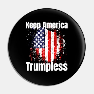 Keep America Trumpless ny -Trump Pin