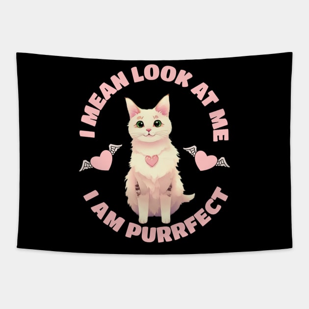 I mean look at me I am a purrfect cat | Funny Cats Tapestry by JJ Art Space