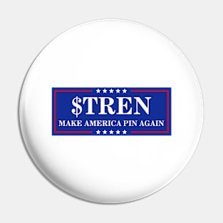 $Tren Make America Pin Again Pin