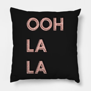 Ooh La La! Rose Gold Glitter Outline Sans Serif Pillow