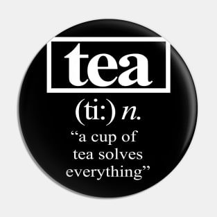 'A Cup of Tea Solves Everything' Cute Tea Lover Gift Pin