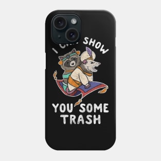 i can show you some trash Phone Case