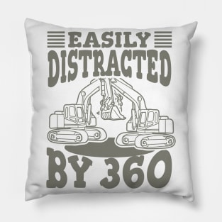 Easily Distracted By 360, Construction Site Pillow