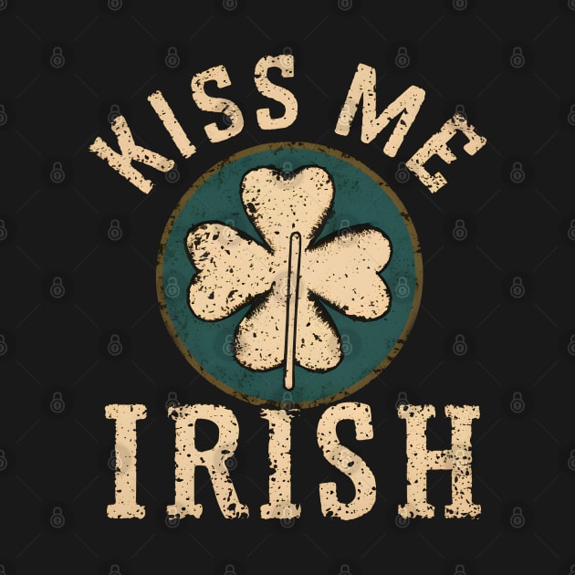 Kiss Me I'm  Irish by NomiCrafts