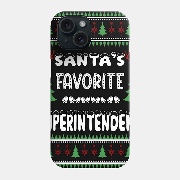 Santa's Favorite Superintendent - christmas gift for superintendent Phone Case by Designerabhijit