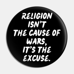 Excuses of war Pin