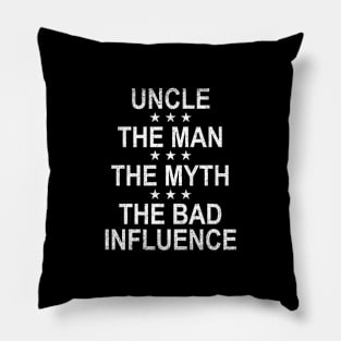 Retro Uncle The Man The Myth The Bad Influence Funny Gift Pillow