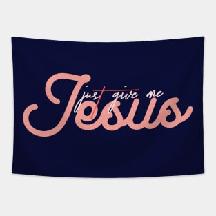 just give me jesus Tapestry