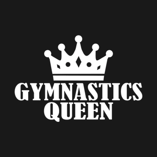 Gymnastics Queen T-Shirt