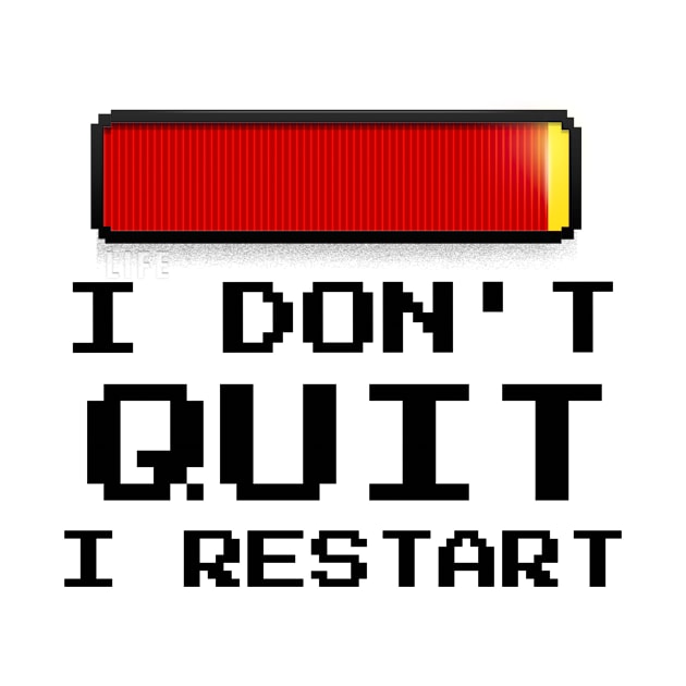 I Don't Quit I Restart by Jitesh Kundra