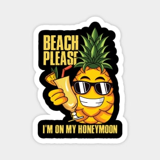 Beach Please I'm On My Honey Moon Magnet