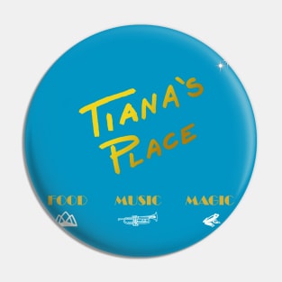 Tiana's Place Tee Pin