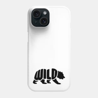 WILD - Bear Design Phone Case