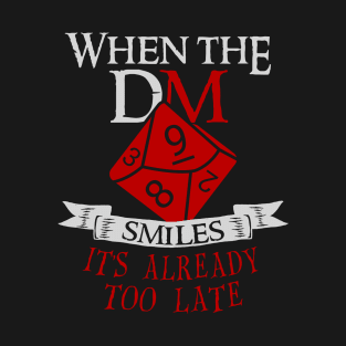 When the DM T-Shirt
