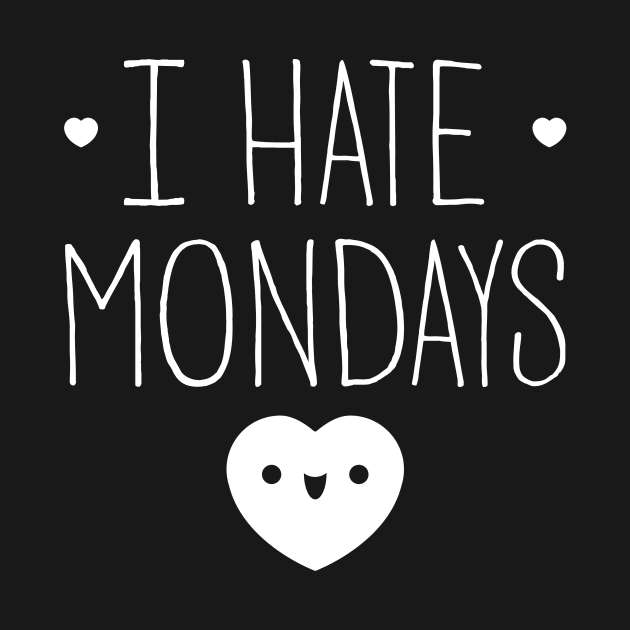 I Hate Mondays by gseignemartin