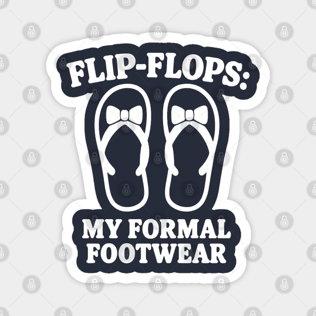 FLIP FLOPS : My Formal Footwear Magnet by DIGITAL MERCH CREATIONS