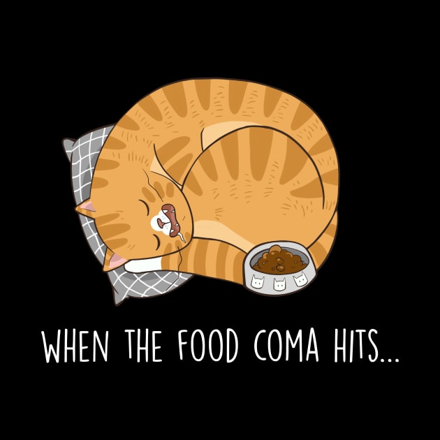 When the food coma hits Gift T-shirt For Lover Cat by worshiptee