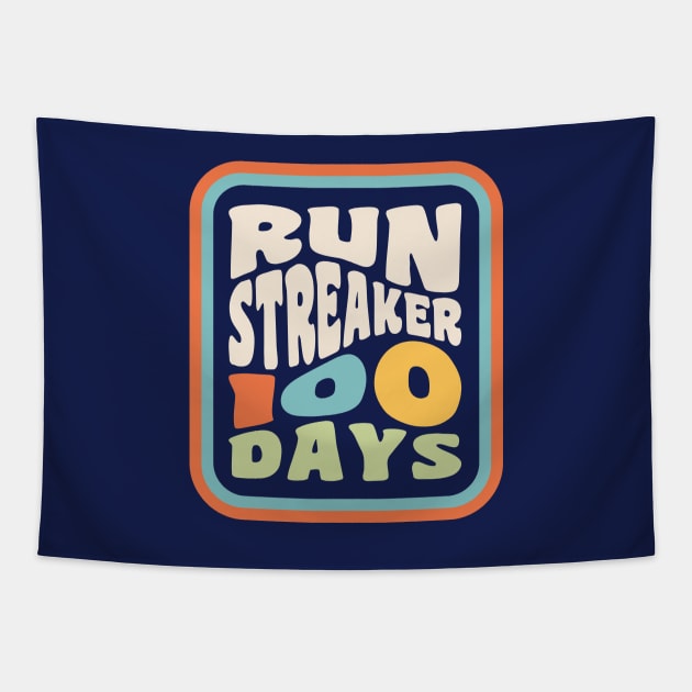 Run Streak Run Streaker 100 Days of Running Tapestry by PodDesignShop