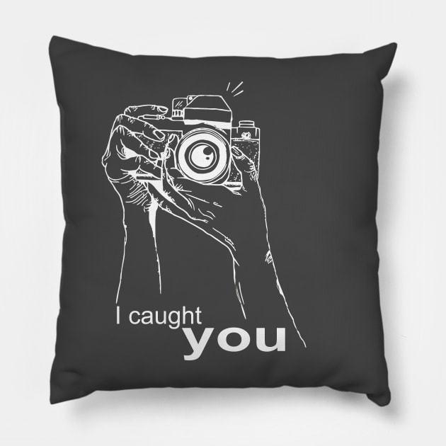 I caught you. Photography Pillow by Ara-Mora