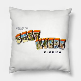 Greetings from Fort Myers Florida Pillow