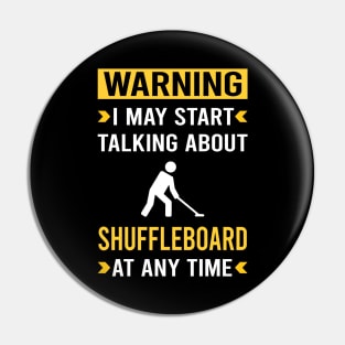 Warning Shuffleboard Pin