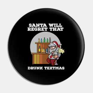 Drunk Santa Claus Funny Christmas Drinking Gift Pin