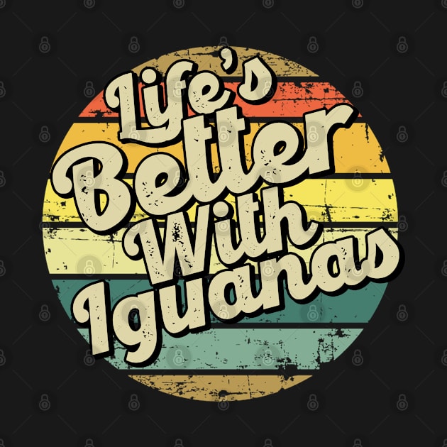 Life's better with iguana. Perfect present for mom mother dad father friend him or her by SerenityByAlex