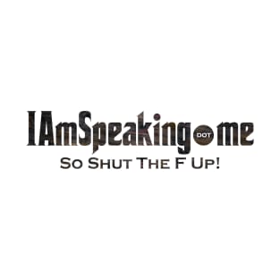 IAmSpeaking.me T-Shirt