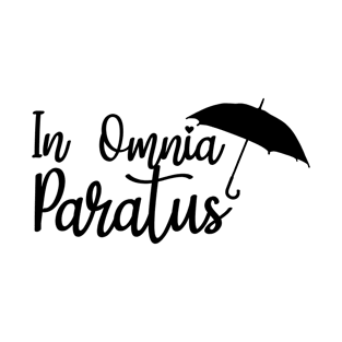 In Omnia Paratus T-Shirt