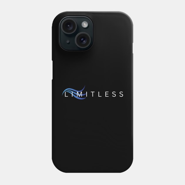 Be Limitless Phone Case by Reaisha