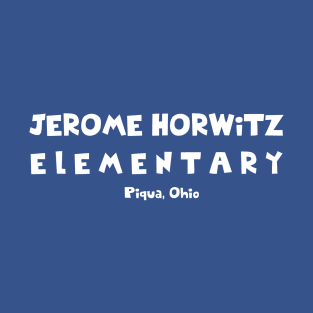 Jerome Horwitz Elementary School from Captain Underpants T-Shirt