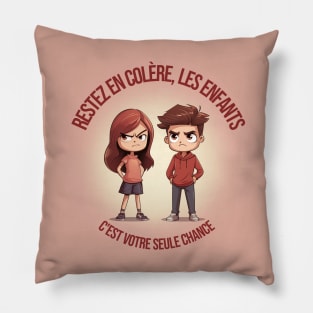 Restez en colère, les enfants Pillow