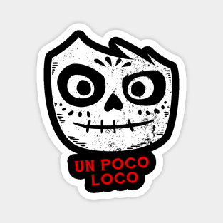 Poco Loco Magnet