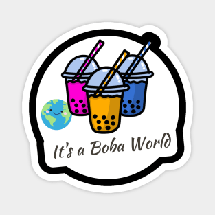 Boba Lover - It's a Boba World Magnet