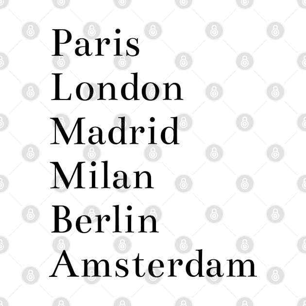 Paris, London, Madrid, Milan, Berlin, Amsterdam by MoviesAndOthers